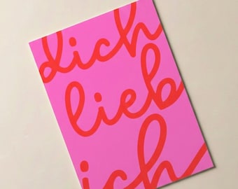 Dich lieb ich - DIN A6 | Grußkarte, Postkarte, Bestie, Freundschaft, Freundin, Valentinstag, Liebe, Geschenk, Kleine Freude, Herzensmensch