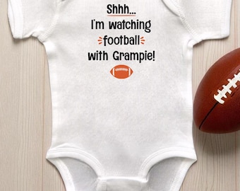 I'm Watching Football With Grampie White Infant Bodysuit or Toddler T-Shirt: Sports Fan Themed Baby Shower Gift