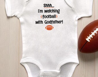 I'm Watching Football With Godfather White Infant Bodysuit or Toddler T-Shirt: Sports Fan Themed Baby Shower Gift