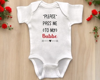 Please Pass Me To My Bubbe Customizable White Infant Bodysuit, Unique Baby Shower Gift, Surprise Pregnancy Reveal Present