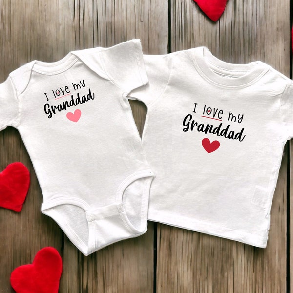 I Love My Granddad White Infant Bodysuit or Toddler T-Shirt, Baby Shower Newborn Gift, Pregnancy Reveal Present, Valentine's or Father's Day