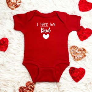 I Love My Dad Color Infant Bodysuit, Baby Shower Newborn Gift, Unique Pregnancy Reveal Present, Valentine&#39;s or Father&#39;s Day
