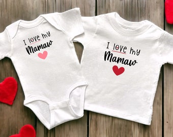 I Love My Mamaw White Infant Bodysuit or Toddler T-Shirt, Baby Shower Newborn Gift, Pregnancy Reveal Present, Valentine's or Mother's Day