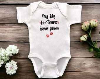 My Big Brothers Have Paws Infant Bodysuit, New Pregnancy Announcement, Cat or Dog Themed Baby Shower Gift, Fur Baby Gender Reveal Present