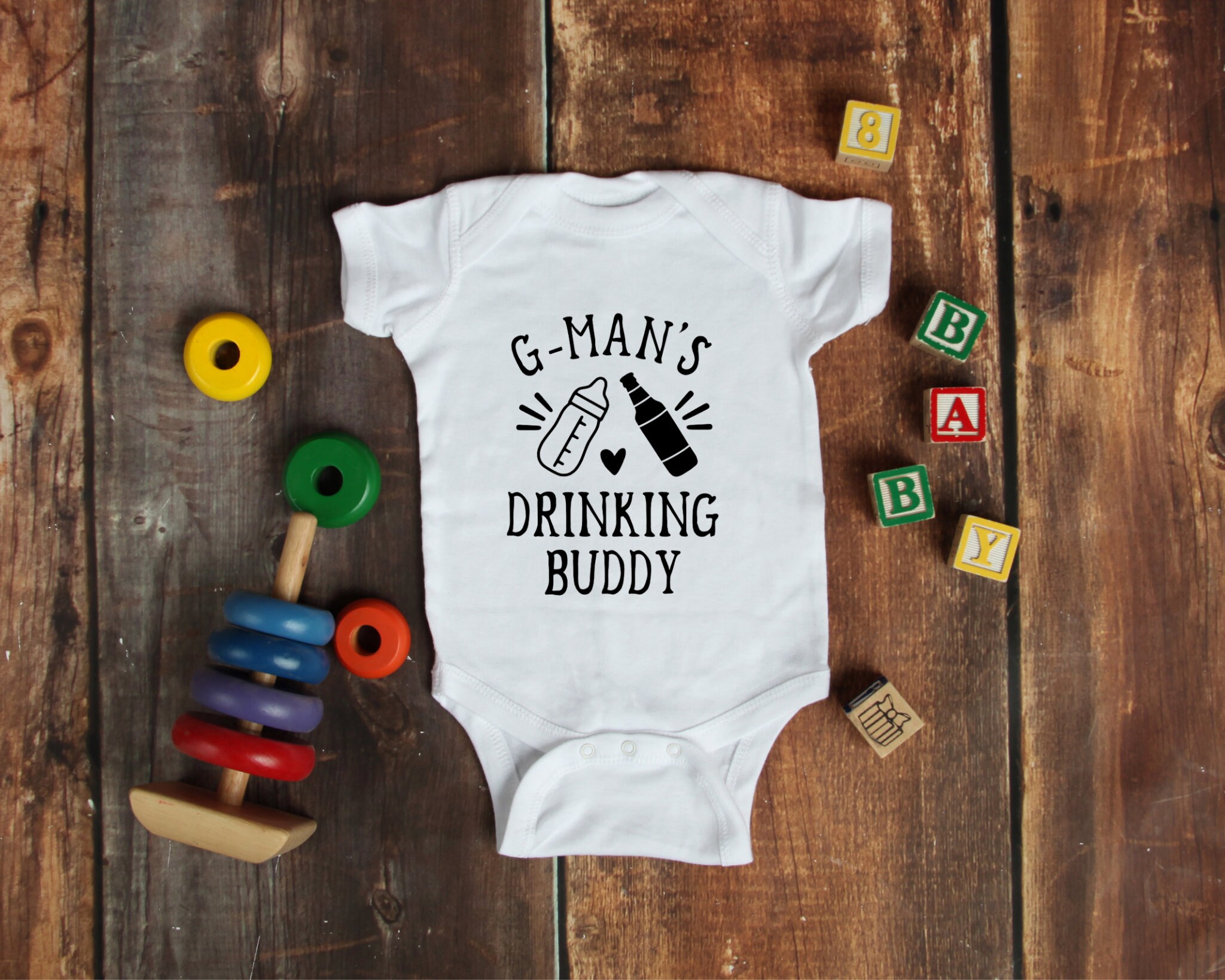 G man s Drinking Buddy Customizable White Baby Bodysuit Funny