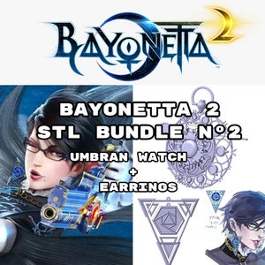 BAYONETTA 2 STLバンドル - Umbranウォッチ + イヤリング - 3Dファイル