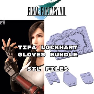 GUANTES TIFA LOCKHART - archivos stl 3D - remake de ffVII