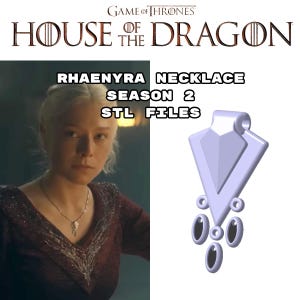 Rhaenyra Targaryen NECKLACE SEASON 2 (3D - stl files)