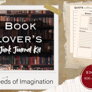 May include: A vintage-style collage featuring a polaroid-style image with the text "BOOK LOVER'S Junk Journal Kit" against a backdrop of bookshelves. Includes quote collection and book review pages.