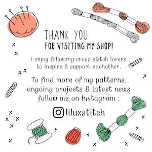 May include: A thank you message for visiting a cross stitch shop. The message includes an invitation to follow the shop on Instagram, @liluxstitch, to find more patterns, projects, and news.