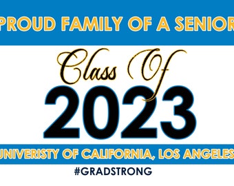 24x18 UCLA University College Graduation Custom Yard Sign - Class of 2023