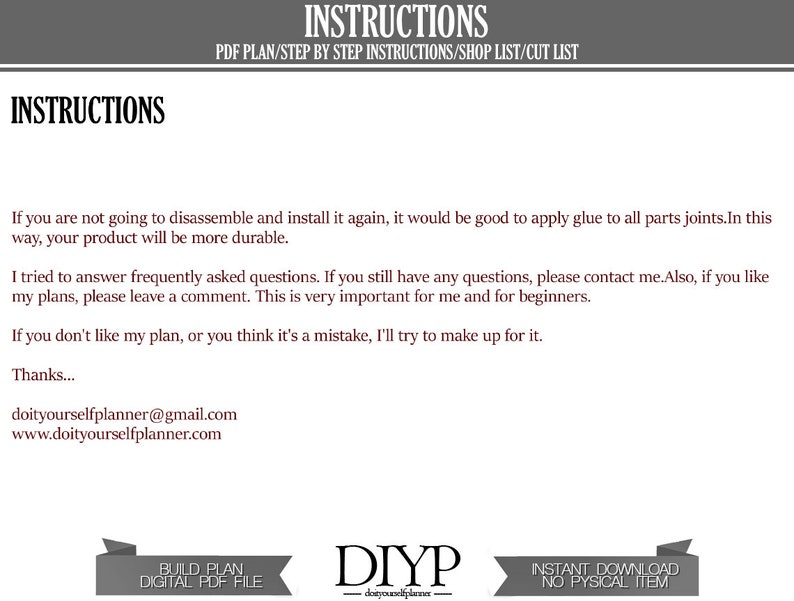 May include: Instructions for building a DIY project. The text includes tips for assembling and gluing parts, answering frequently asked questions, and providing feedback. The text also includes the website and email address for the creator of the instructions.