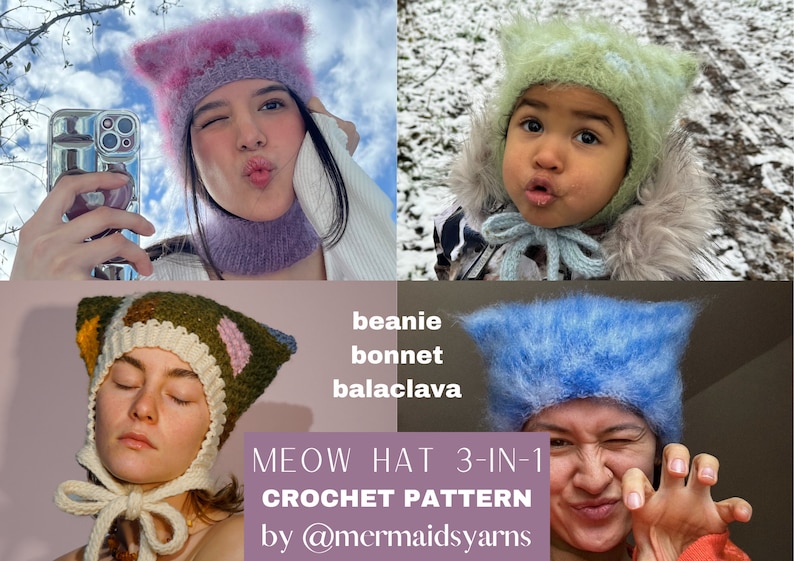 May include: A collection of images featuring handmade crochet cat ear hats in different colours. The hats are worn by various people. The text "MEOW HAT 3-IN-1 CROCHET PATTERN" is displayed, along with the designer's Instagram handle.
