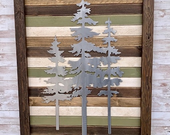Pine Tree Wood and Metal Sign / Nature / Outdoor / Cabin / Woods / Weathered Wood / Rustic / Farmhouse / Plasma Cut / Steel