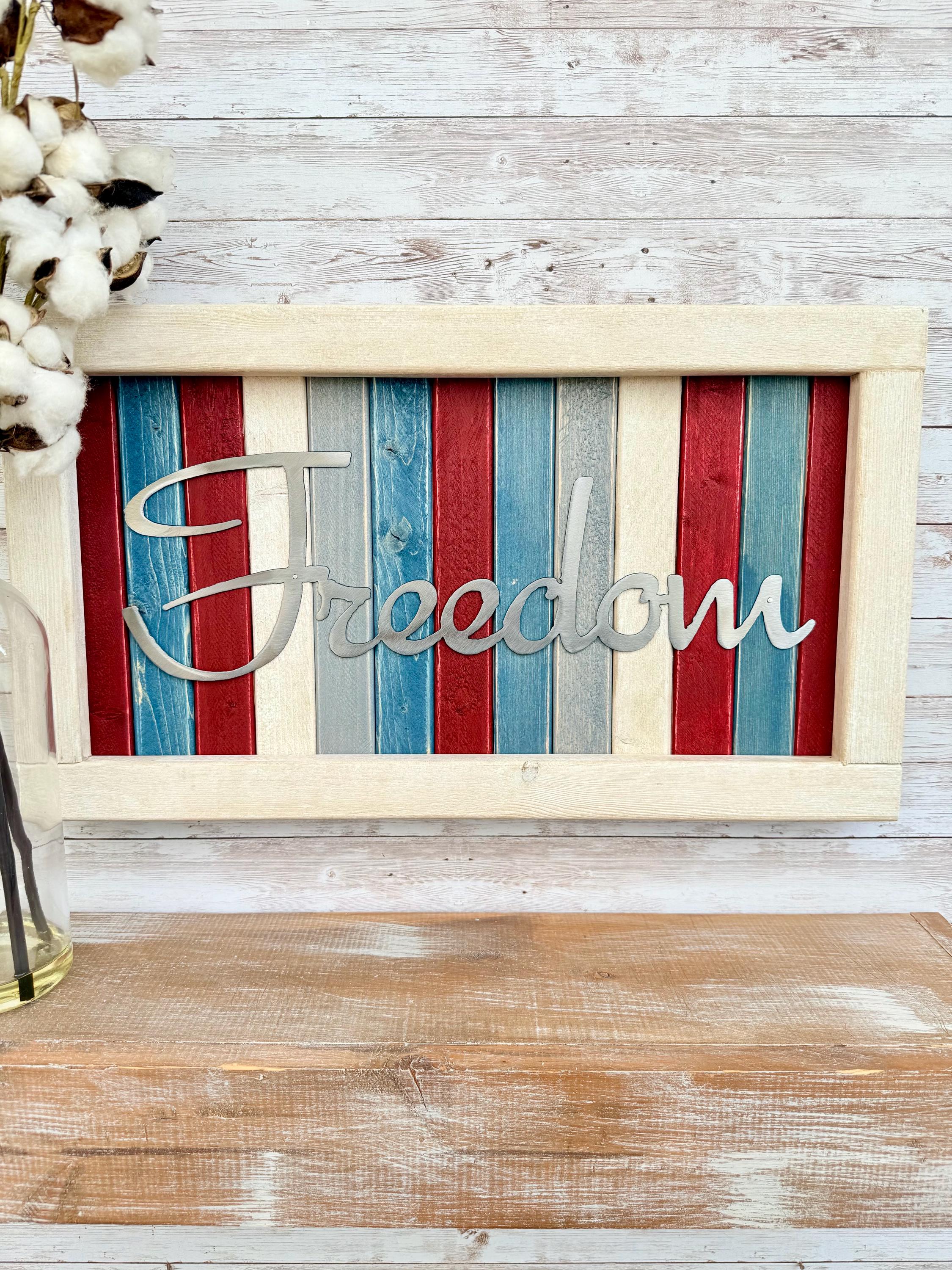 Freedom Wood and Metal Sign / Patriotic / America / Farmhouse / Rustic ...