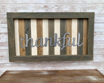 Thankful Sign / Weathered Wood and Metal /Rustic / Word / Blessed / Farmhouse / Plasma Cut / Wall Decor / Steel / Wall Art / Present