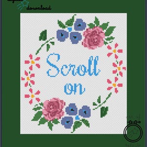 Scroll On floral cross stitch pattern - 7x8in (download)