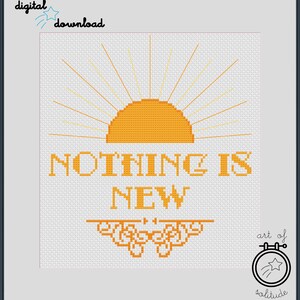 Nothing Is New - sun cross stitch pattern - 7x7in (download)