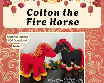 Colton the Fire Horse Crochet Pattern, PDF Pattern Digital Download, Plush Horse Amigurumi, Pattern Tested