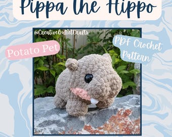 Pippa the Hippo, POTATO PET Crochet  Amigurumi Pattern