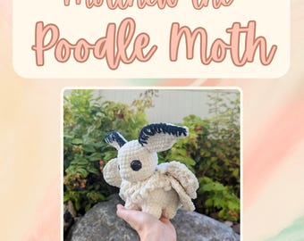 Motthew the Poodle Moth Crochet Pattern PDF, Digital Download, Plush  Amigurumi, DIY Crochet Plushie Instructions, Rosy Maple Moth Luna