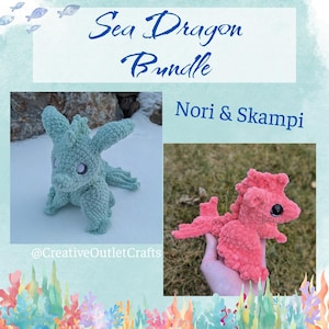May include: Two crocheted sea dragon plushies, one green and one pink, with the text "Sea Dragon Bundle Nori & Scampi" and the social media handle "@CreativeOutletCrafts".