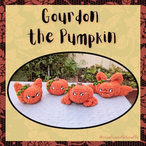 May include: Four crocheted pumpkin-shaped plushies with different facial expressions. The plushies are orange with green stems and leaves. The plushies are sitting on a white table with a textured surface. The text "Gourdon the Pumpkin" is at the top of the image. The text "@creativeoutletcrafts" is at the bottom of the image.
