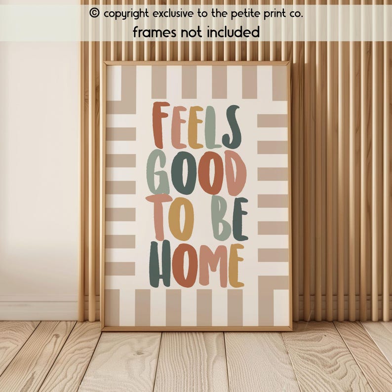 Feels Good To Be Home Wall Art || Cozy Home Quote Poster | Neutral Boho Typography Print | Modern Minimal Home Decor | UNFRAMED image 2