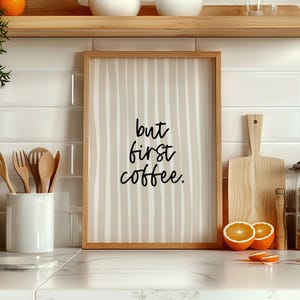 But First Coffee Wall Art Print || Kitchen Quote Decor, Neutral Coffee Lover Art, Minimalist Modern Home Print, UNFRAMED