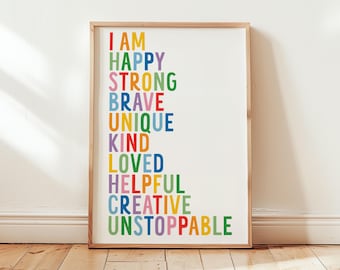 I Am Affirmation Wall Art Print || Kids Positive Quote Poster, Rainbow Nursery Decor, Motivational Quote Print, Classroom Decor, UNFRAMED