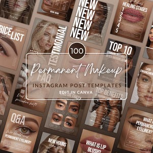 Op de afbeelding: Een verzameling van 100 Instagram post templates voor permanente make-up, inclusief onderwerpen als microblading, lip blush en eyeliner. De templates bevatten tekst en afbeeldingen gerelateerd aan schoonheidsdiensten en -procedures.