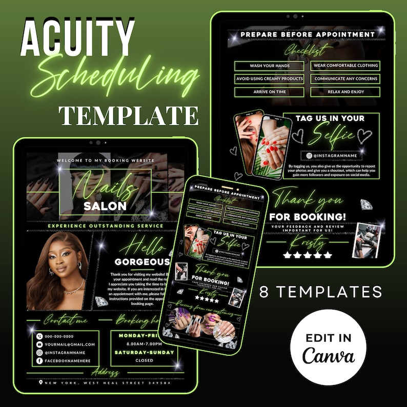 May include: Eight customizable templates for scheduling appointments at a nail salon. The templates feature a black background with green text and graphics. The text includes "Prepare Before Appointment Checklist", "Tag Us In Your Selfie", "Thank You For Booking!" and "Edit In Canva".