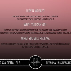Puede incluir: Un gr&aacute;fico de instrucciones de descarga de archivos digitales con fondo rosa y texto blanco. El texto dice "&iquest;C&oacute;mo funciona?", "Debes tener una cuenta gratuita de Canva para usar esta plantilla. Puedes crear una si a&uacute;n no tienes una.", "Qu&eacute; puedes editar:", "Editar texto, editar fuentes, cambiar los colores del texto. Puedes agregar tus propias im&aacute;genes, logotipos. No puedes editar el fondo y algunos elementos gr&aacute;ficos como diamantes, marcos o brillo.", "Qu&eacute; recibir&aacute;s:", "Una vez que realices la compra, podr&aacute;s descargar instant&aacute;neamente un archivo PDF que contiene un enlace a tu plantilla editable de Canva.", "Este es un archivo digital", "digital", "Uso comercial personal &uacute;nicamente".