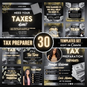 May include: A set of 30 social media templates for tax preparation services. The templates feature a black and gold color scheme with images of money and a woman. The text on the templates includes "Tax Preparation Services", "File Your Taxes", "Join My Team", "Cash Advance", and "Contact Me".
