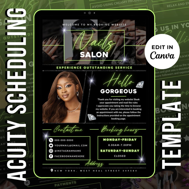 May include: A black and green digital template for a nail salon. The template includes the text "Nails Salon", "Experience Outstanding Service", "Hello Gorgeous", "Contact Me", "Booking Hours", "Address", and "Payments".