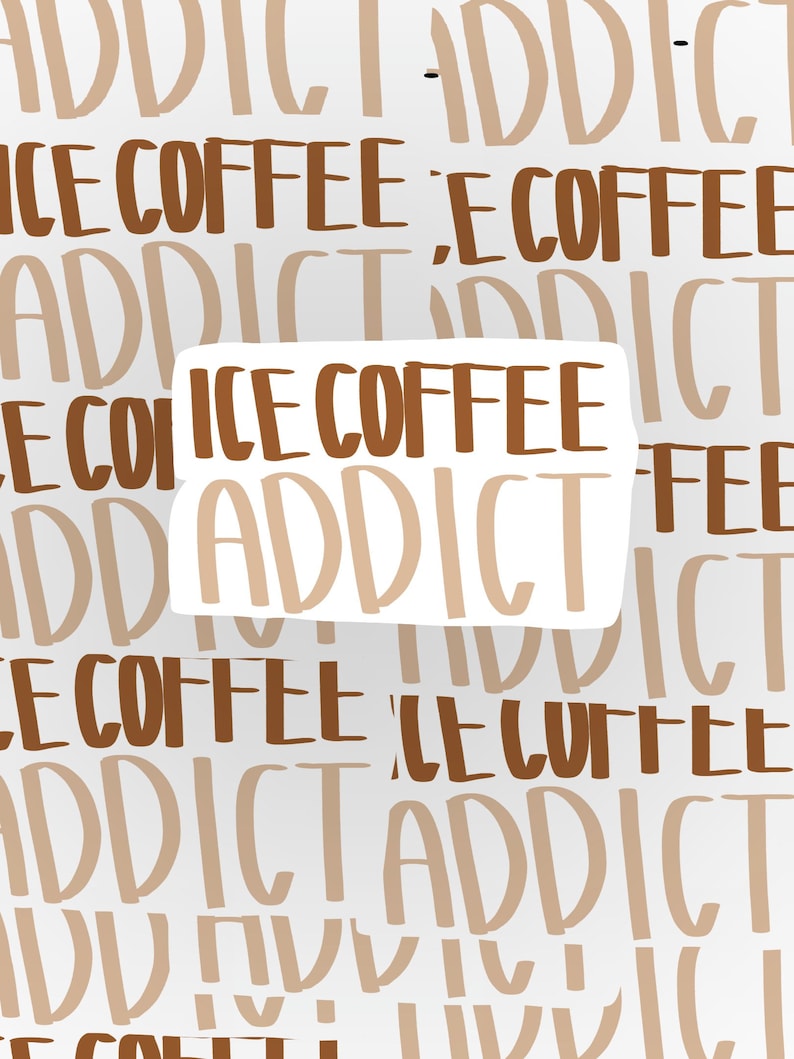 Free Free 57 Iced Coffee Addict Svg SVG PNG EPS DXF File