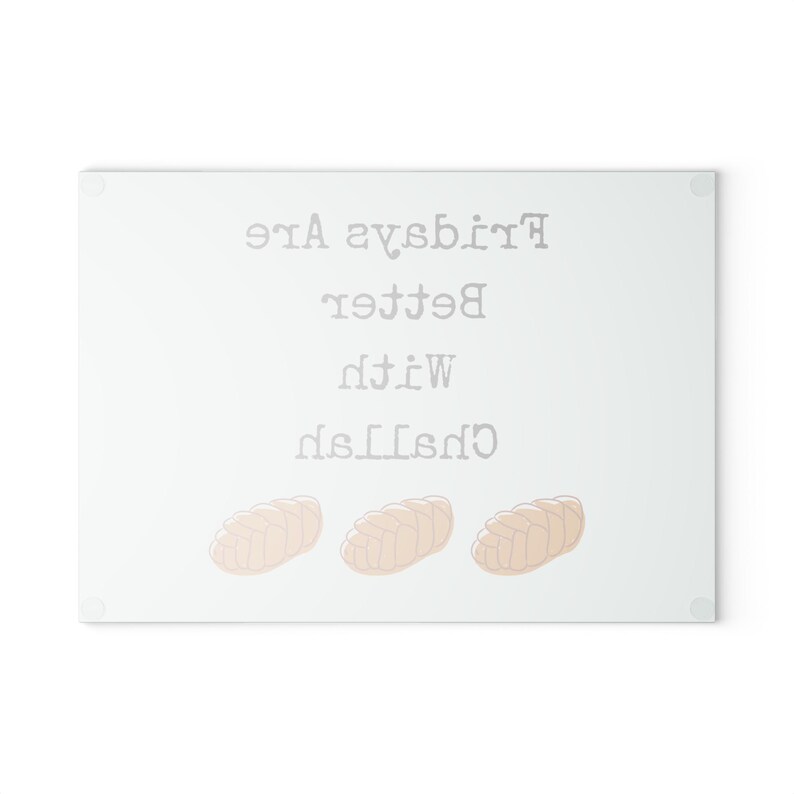Fridays are Better with Challah Glass Cutting Board image 6