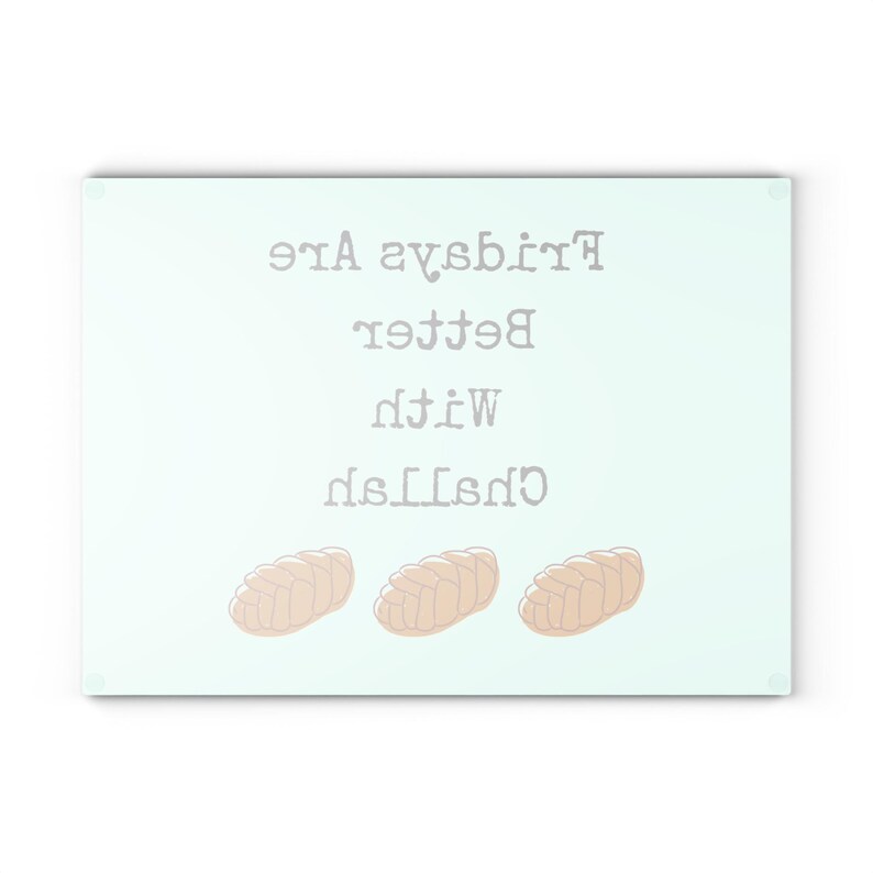 Fridays are Better with Challah Glass Cutting Board image 7