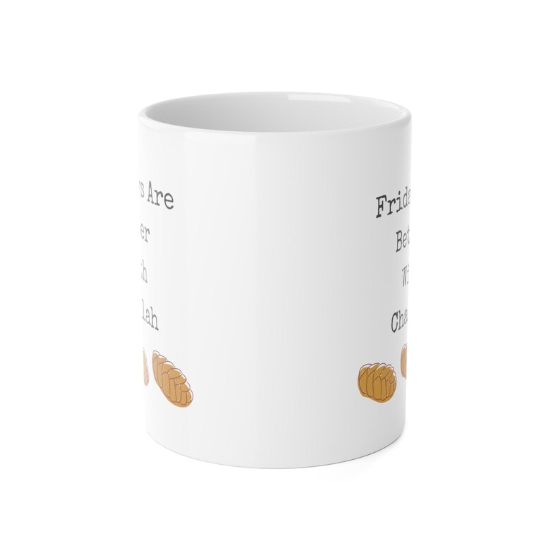 Fridays are Better With Challah White Ceramic Mug, 11oz image 2