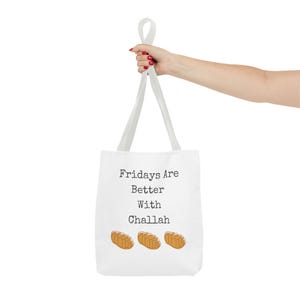 Fridays are Better with Challah Tote Bag image 5