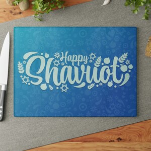 Happy Shavuot Glass Cutting Board, Chopping board or serving board for cheesecakes and dairy, for jewish celebration after passover