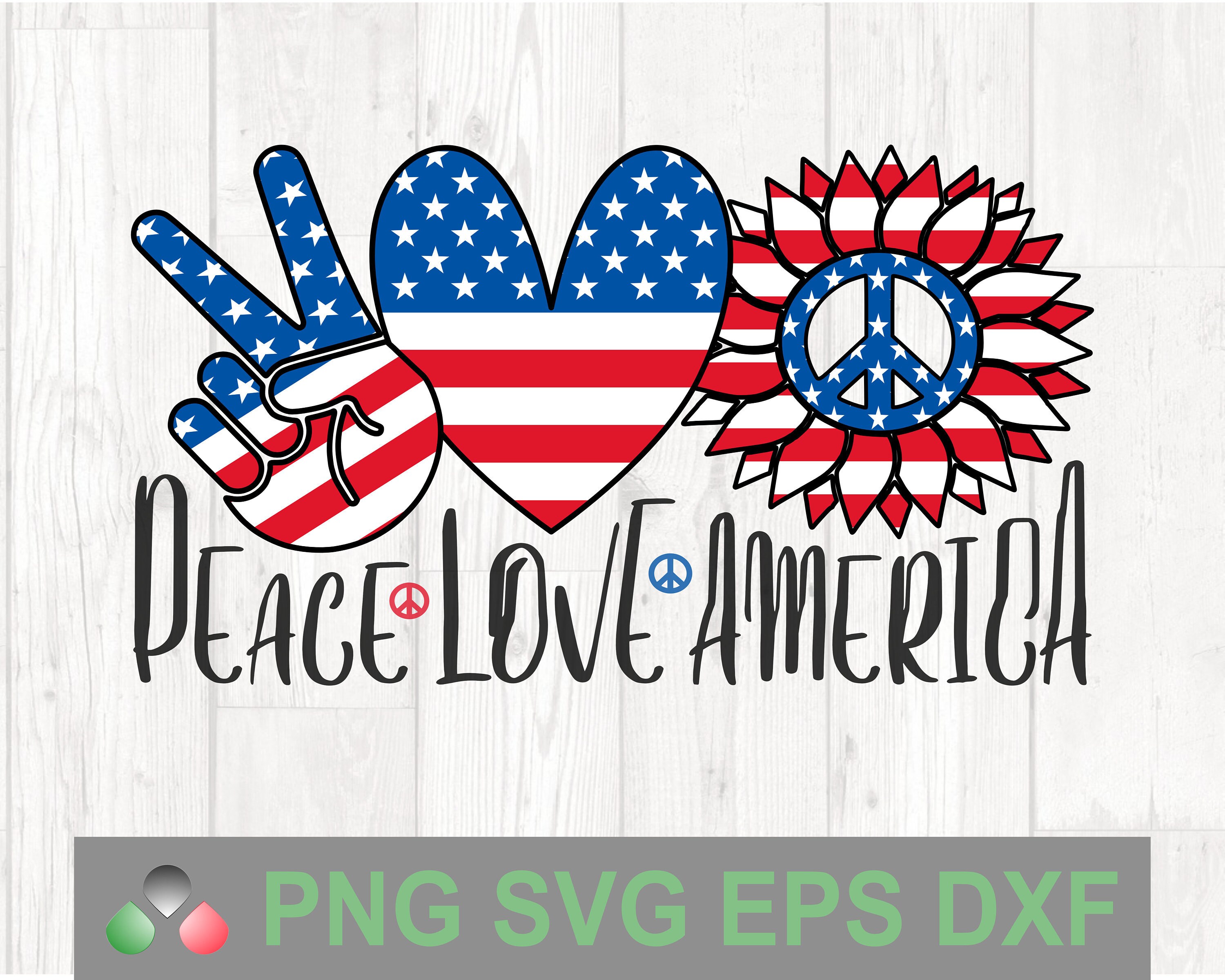 Peace Love America Svg, Peace Love Svg, Peace Sign Svg,patriotic Svg