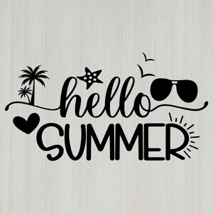 Summer Svg, Hello Summer SVG, Welcome Summer SVG, Summer Sign SVG, Vacation Svg, Svg Files For Cricut
