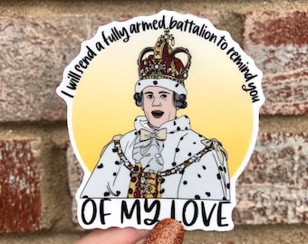 Hamilton King George Fully Armed Battalion Waterproof Vinyl Sticker | Hamilton Matte Vinyl Sticker, Bumper Sticker, Laptop Sticker