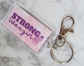 strong like a girl keychain for daughter Empowerment keychain for her self care gifts for best friend positive affirmation keyring for women