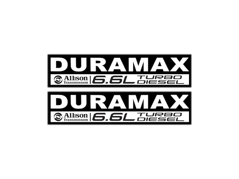 May include: Two black rectangular stickers with white text. The top sticker reads "DURAMAX" above "Allison Transmission 6.6L TURBO DIESEL". The bottom sticker has the same text and design.