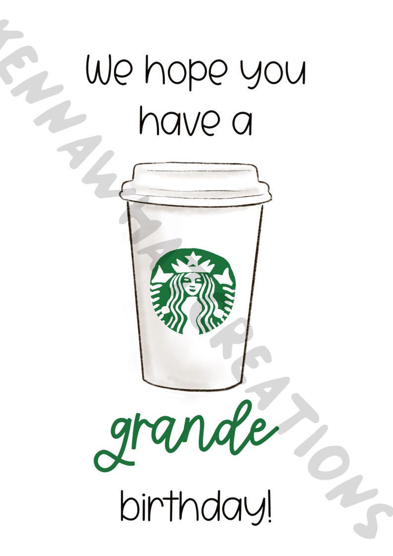 Starbucks Birthday Card: Coffee Lover Printable (digital Download ...