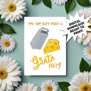 Cartão de aniversário para impressão, cartão digital para amantes de queijo, cartão de casamento para amantes de queijo, cartão You Make a Grate Pair, cartão de noivado