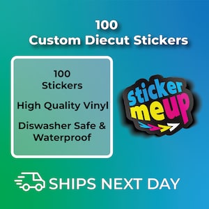 May include: 100 custom die-cut stickers made with high quality vinyl. The stickers are dishwasher safe and waterproof. The image also includes the text "sticker me up" in a colorful design.