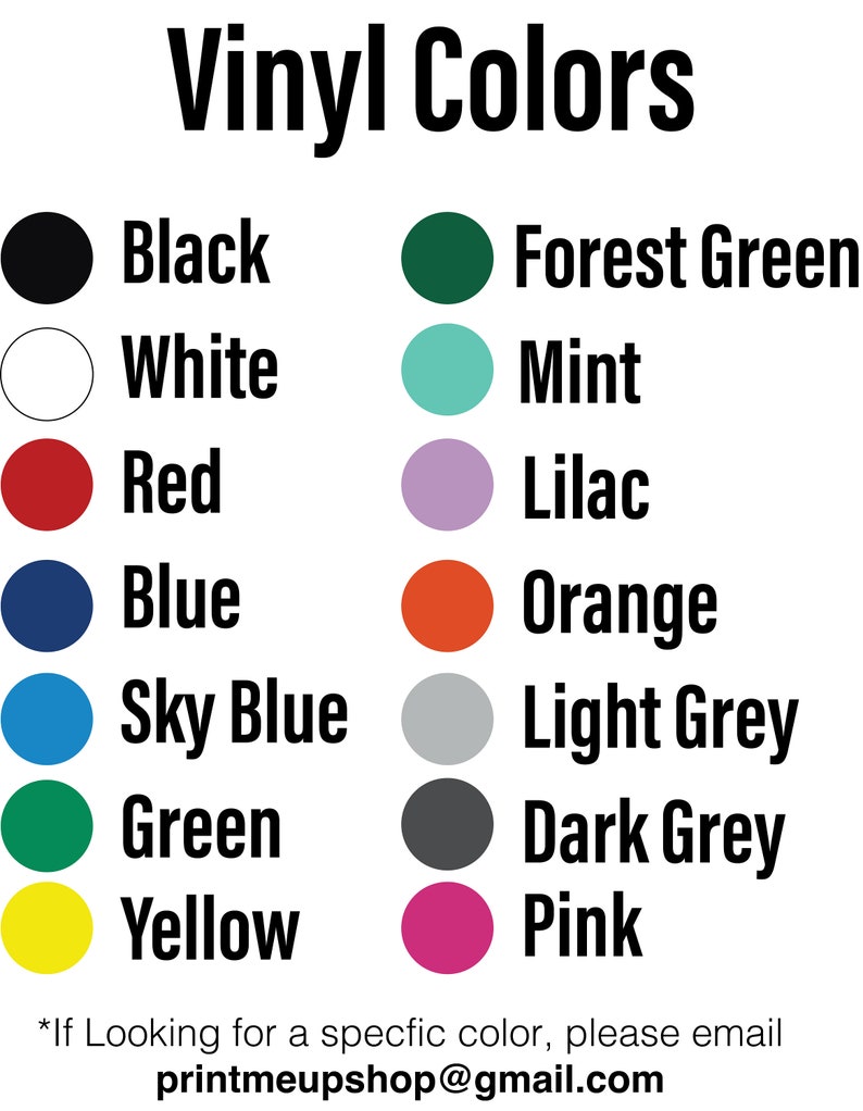 May include: A color chart titled "Vinyl Colors" displays a variety of colors, including black, white, red, blue, sky blue, green, and yellow. Additional colors are forest green, mint, lilac, orange, light grey, dark grey, and pink.